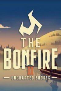 The Bonfire 2: Uncharted Shores